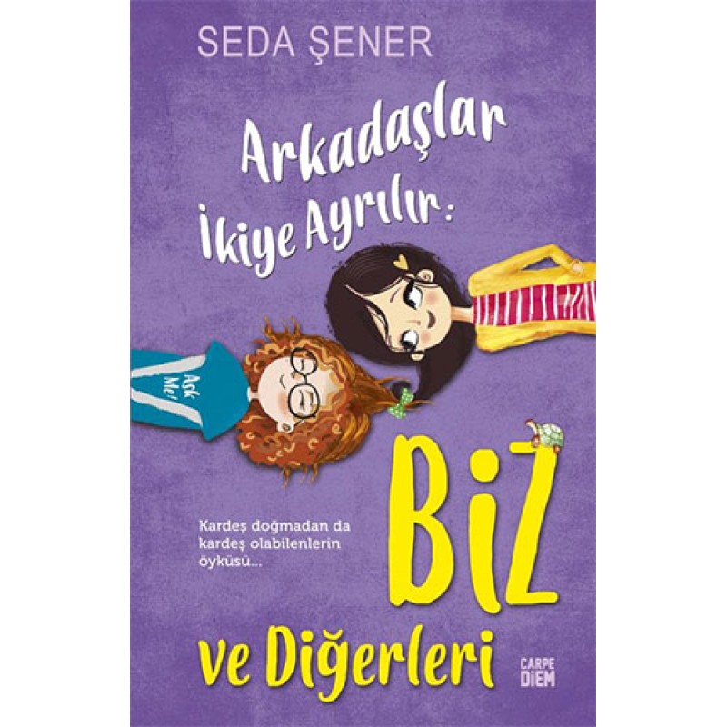 Arkadaşlar İkiye Ayrılır: Biz ve Diğerleri