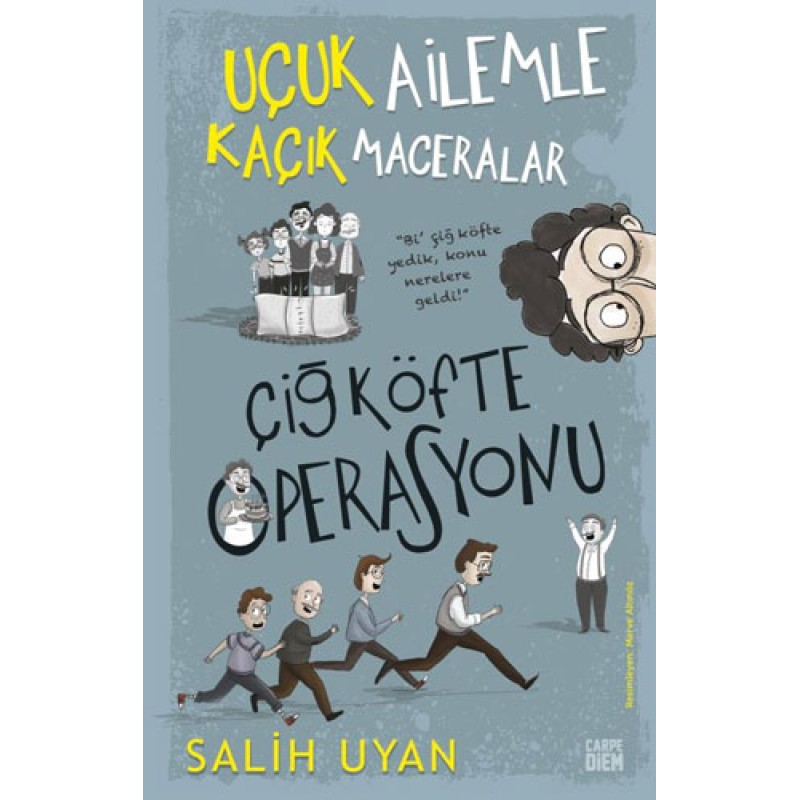 Uçuk Ailemle Kaçık Maceralar - Çiğ Köfte Operasyonu Uçuk Ailemle Kaçık Maceralar - Çiğ Köfte Operasyonu