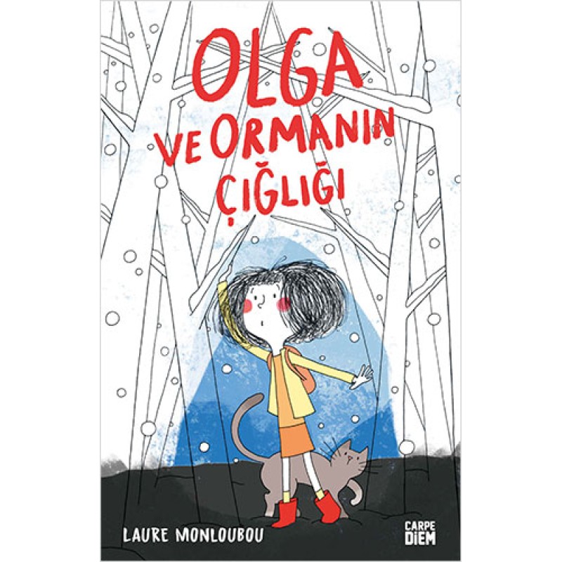 Olga ve Ormanın Çığlığı Olga ve Ormanın Çığlığı