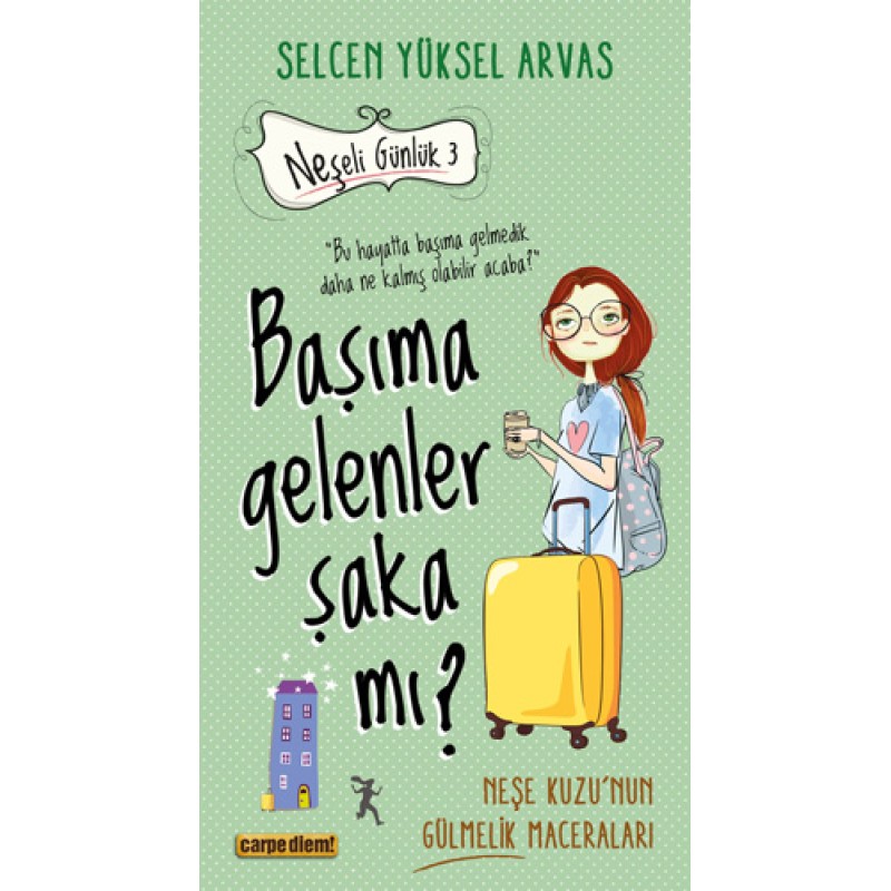 Başıma Gelenler Şaka mı? Başıma Gelenler Şaka mı?