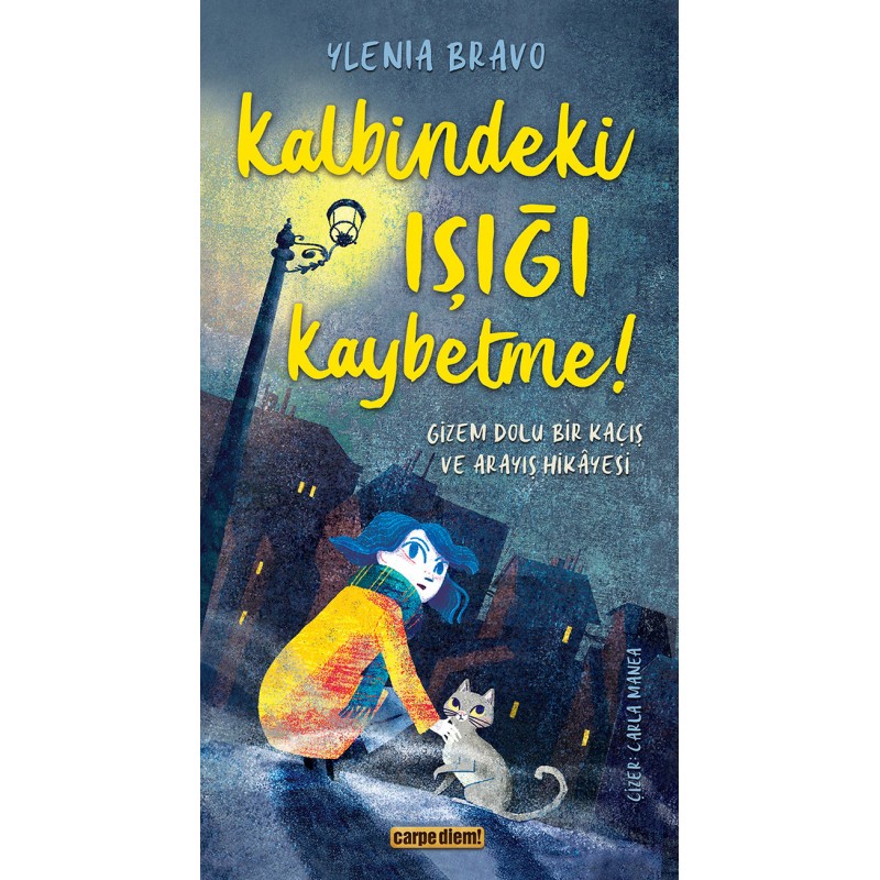 Kalbindeki Işığı Kaybetme!