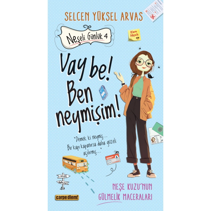 Neşeli Günlük 4 - Vay be! Ben Neymişim! Neşeli Günlük 4 - Vay be! Ben Neymişim!