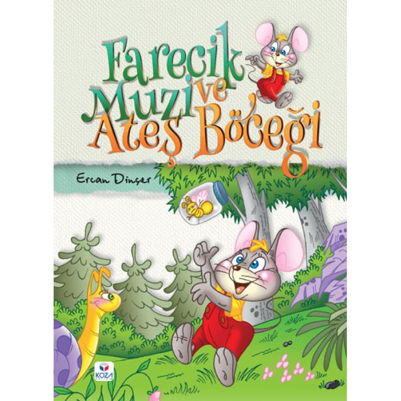 Farecik Muzi ve Ateş Böceği Farecik Muzi ve Ateş Böceği