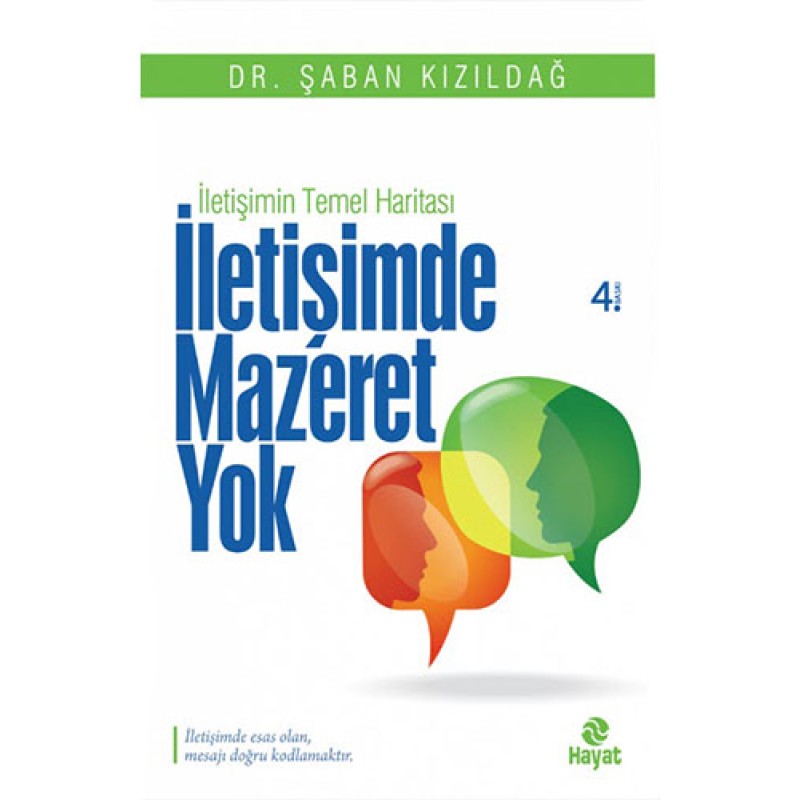 İletişimde Mazeret Yok İletişimde Mazeret Yok