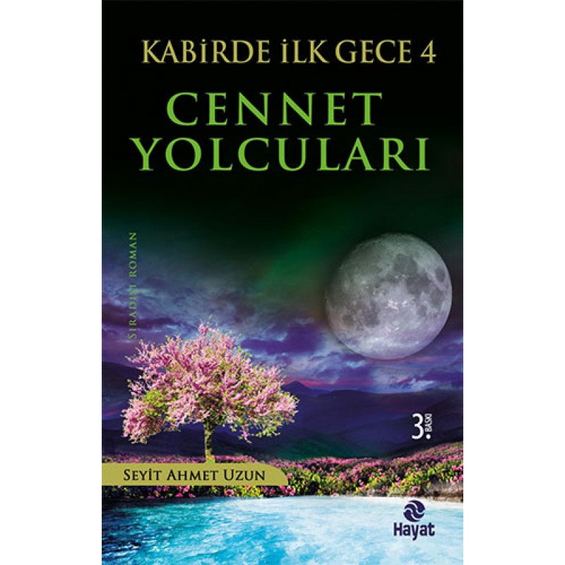 Kabirde İlk Gece: 4 Cennet Yolcuları