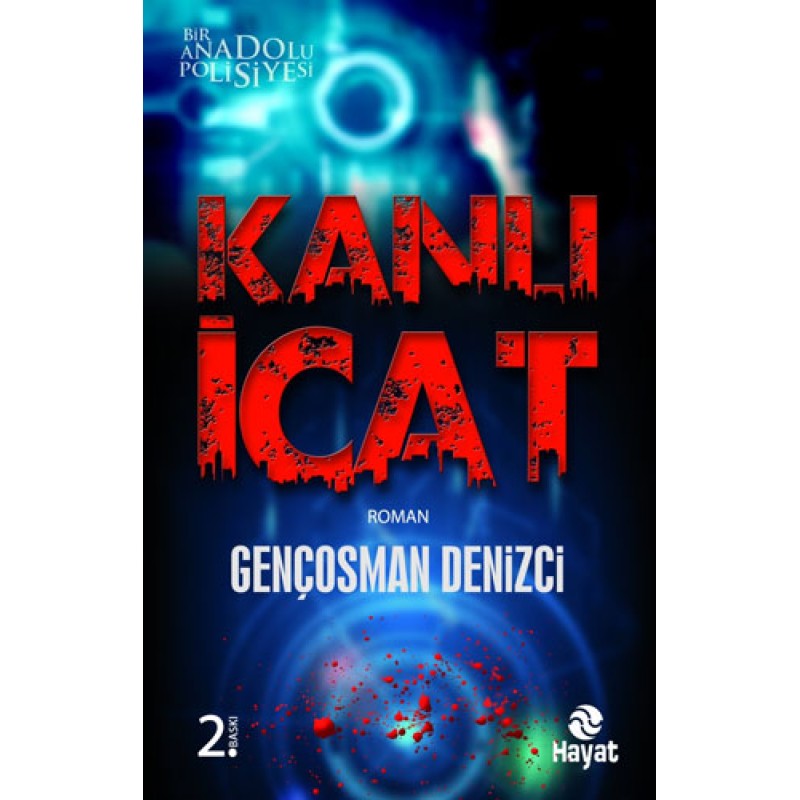Kanlı İcat Kanlı İcat