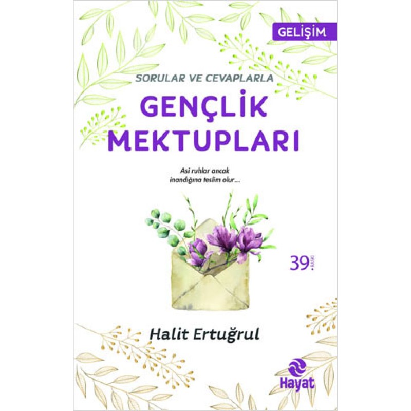 Sorular ve Cevaplarla Gençlik Mektupları Sorular ve Cevaplarla Gençlik Mektupları