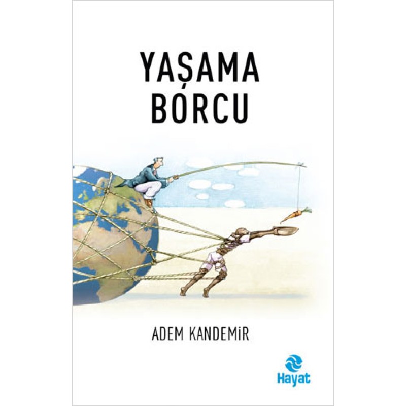 Yaşama Borcu Yaşama Borcu