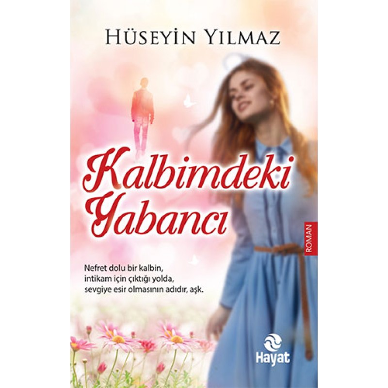 Kalbimdeki Yabancı Kalbimdeki Yabancı