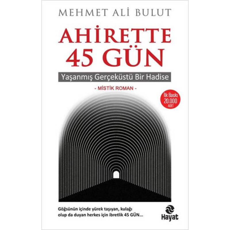Ahirette 45 Gün Ahirette 45 Gün