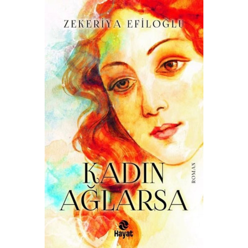 Kadın Ağlarsa Kadın Ağlarsa