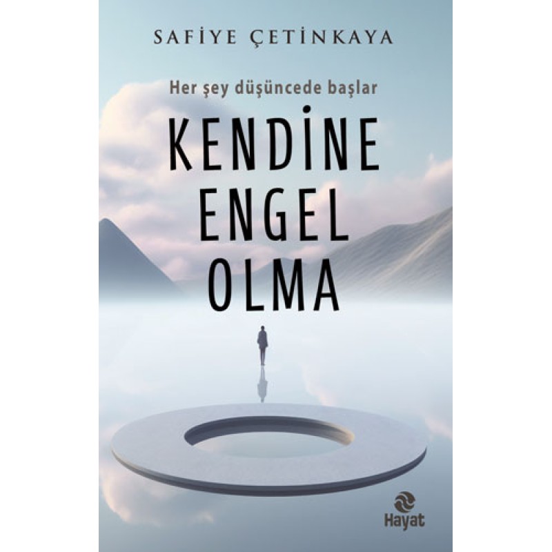 Kendine Engel Olma Kendine Engel Olma