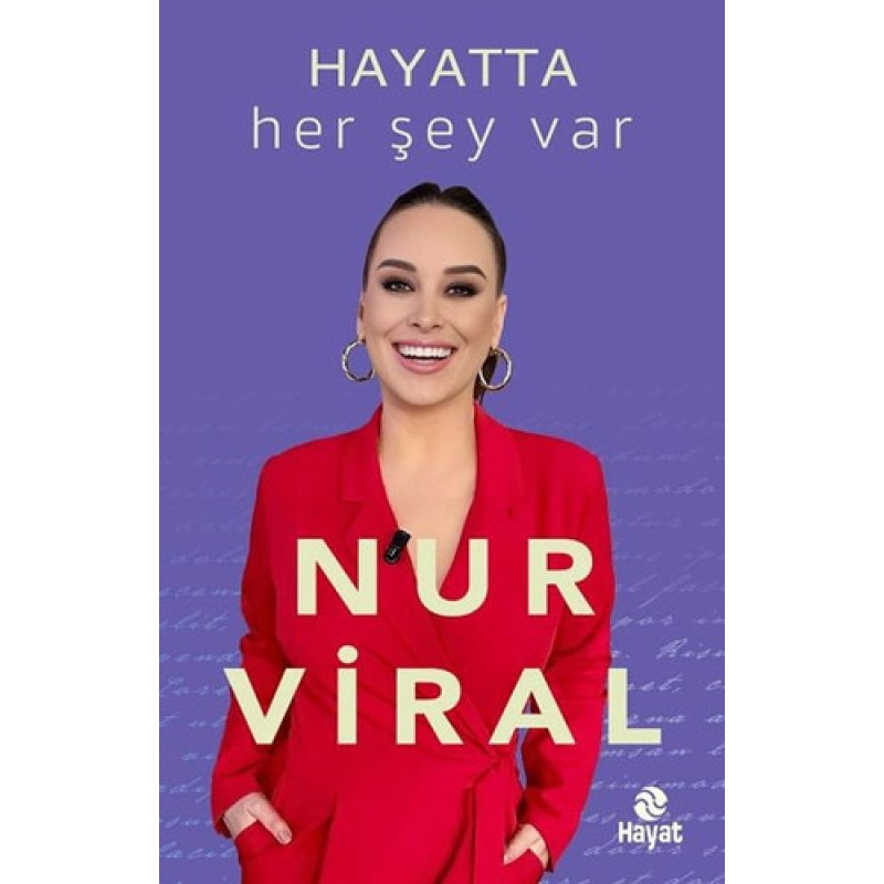 Hayatta Her Şey Var Hayatta Her Şey Var