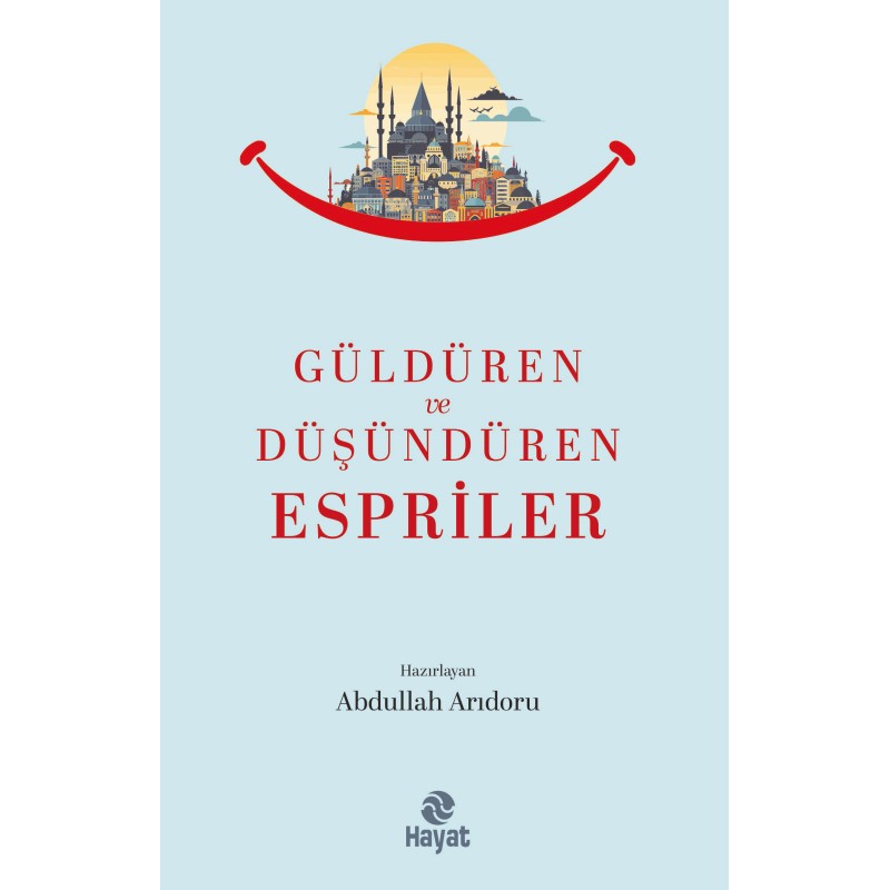 Güldüren ve Düşündüren Espriler Güldüren ve Düşündüren Espriler