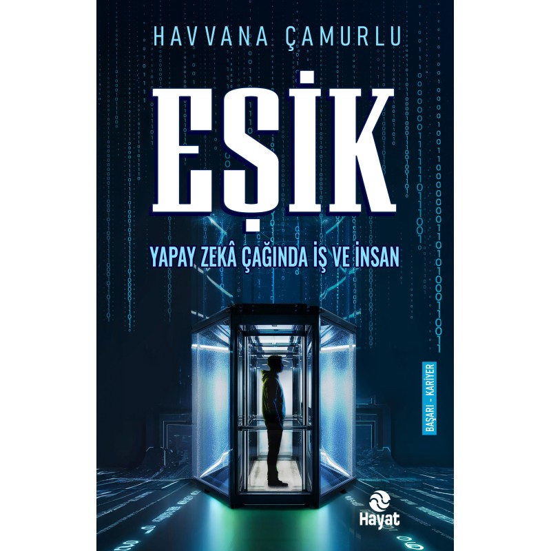Eşik - Yapay Zekâ Çağında İş ve İnsan