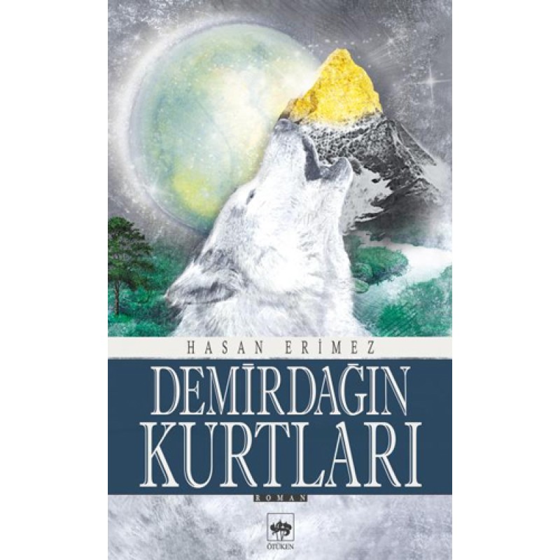 Demirdağın Kurtları Demirdağın Kurtları