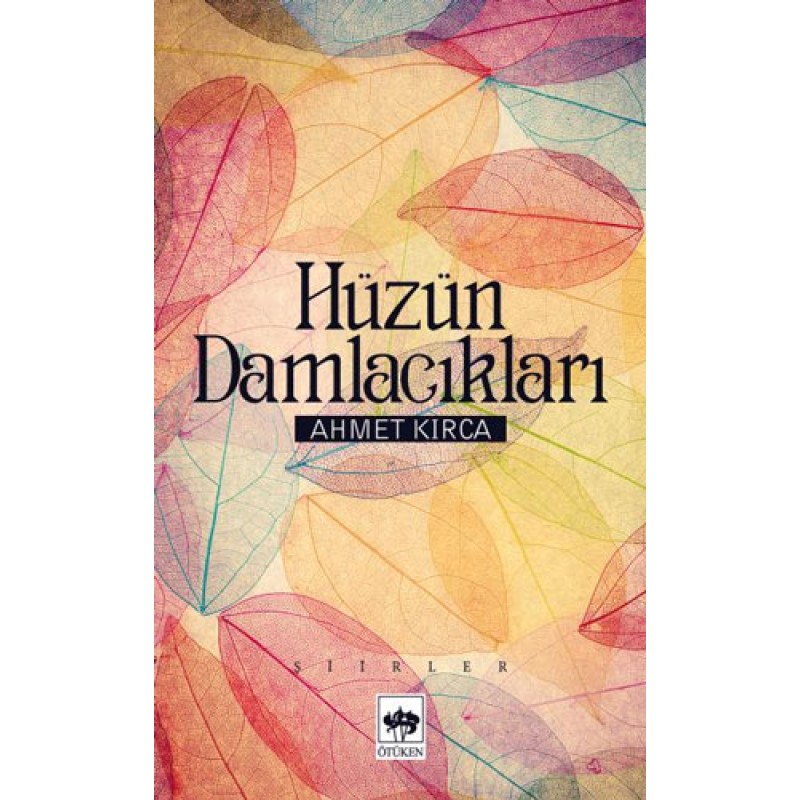 Hüzün Damlacıkları Hüzün Damlacıkları