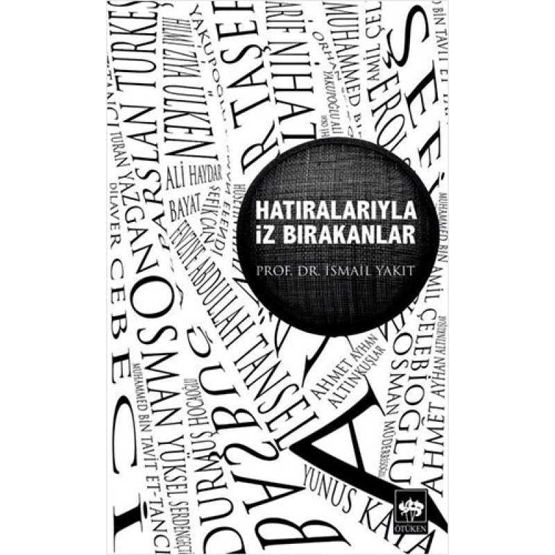 Hatıralarıyla İz Bırakanlar Hatıralarıyla İz Bırakanlar
