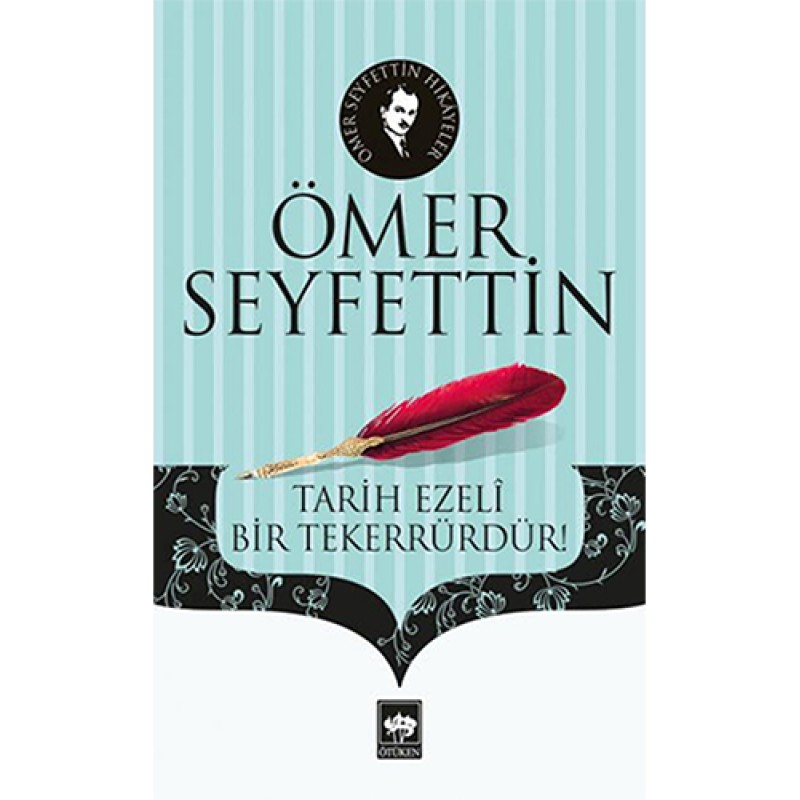 Tarih Ezelî Bir Tekerrürdür Tarih Ezelî Bir Tekerrürdür