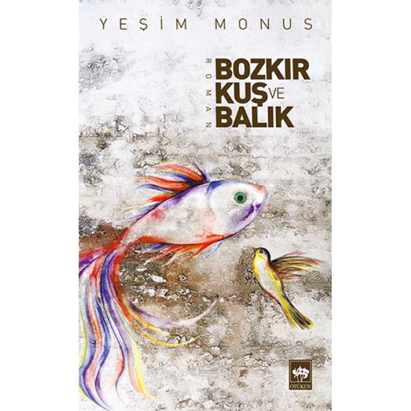 Bozkır, Kuş ve Balık Bozkır, Kuş ve Balık