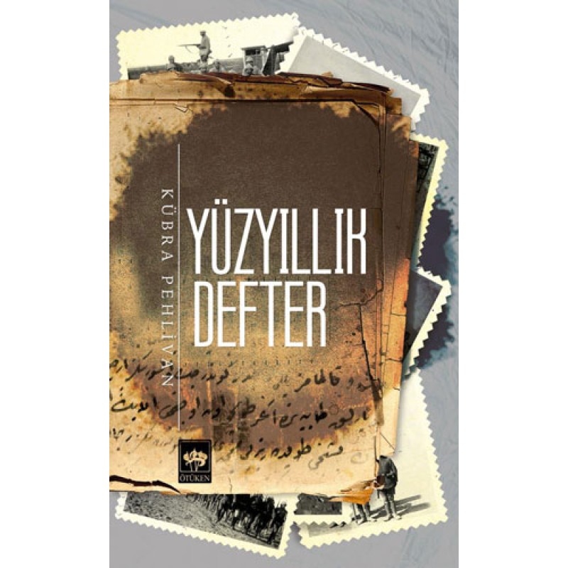 Yüzyıllık Defter Yüzyıllık Defter