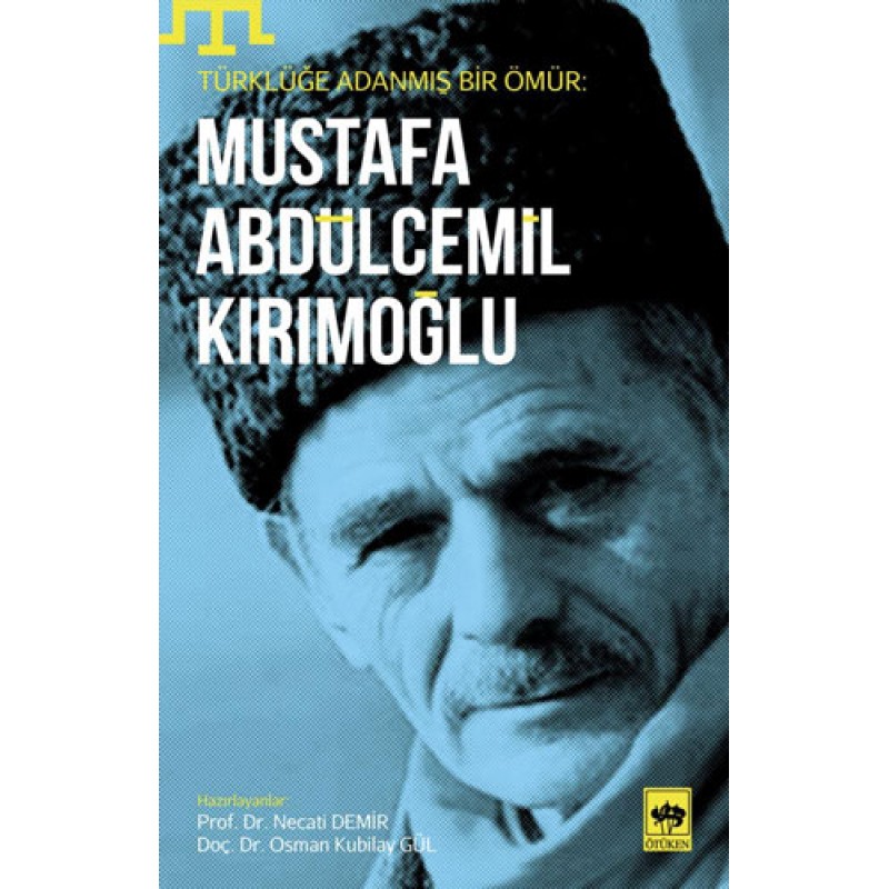 Mustafa Abdülcemil Kırımoğlu Mustafa Abdülcemil Kırımoğlu