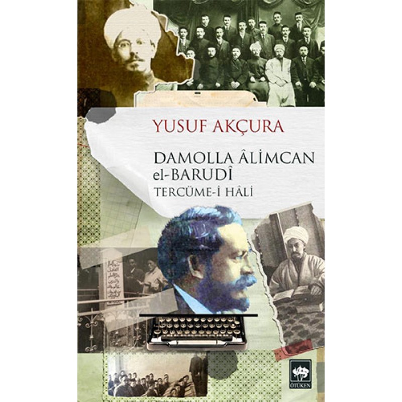 Damolla Alimcan el-Barudi: Tercüme-i Hali Damolla Alimcan el-Barudi: Tercüme-i Hali
