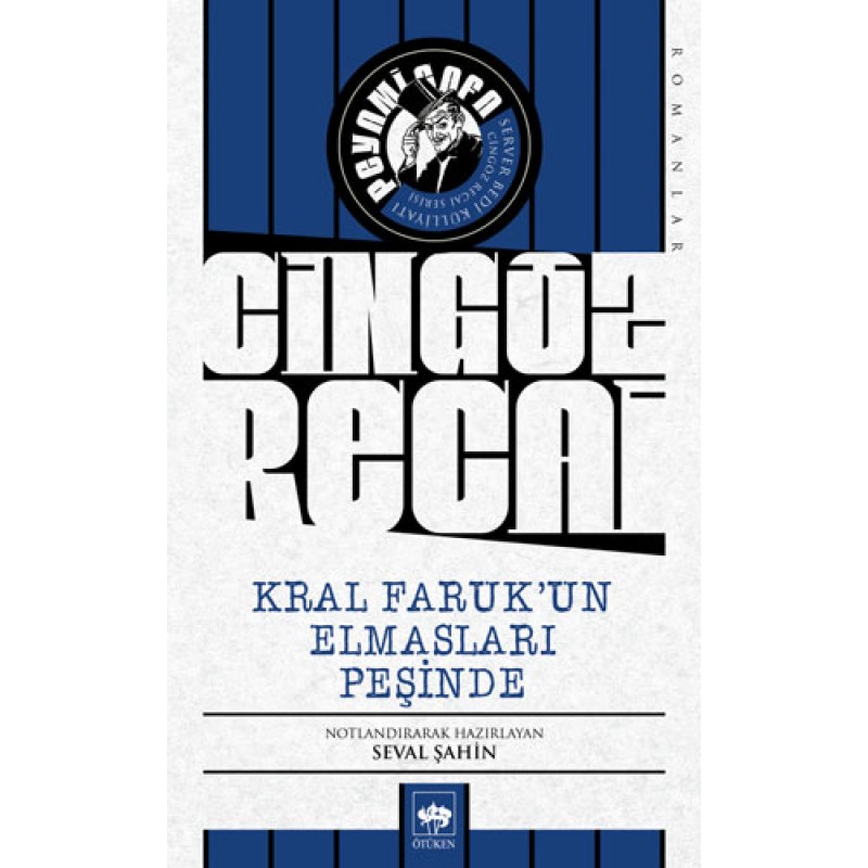 Cingöz Recai - Kral Faruk'un Elmasları Peşinde Cingöz Recai - Kral Faruk'un Elmasları Peşinde