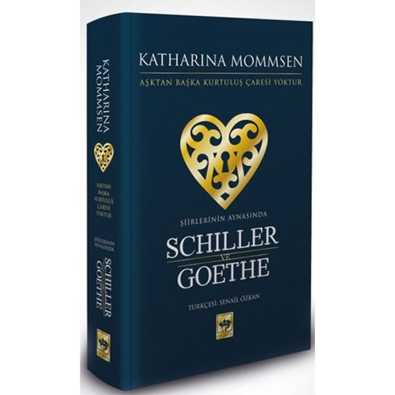 Şiirlerinin Aynasında Schiller ve Goethe (Ciltli)