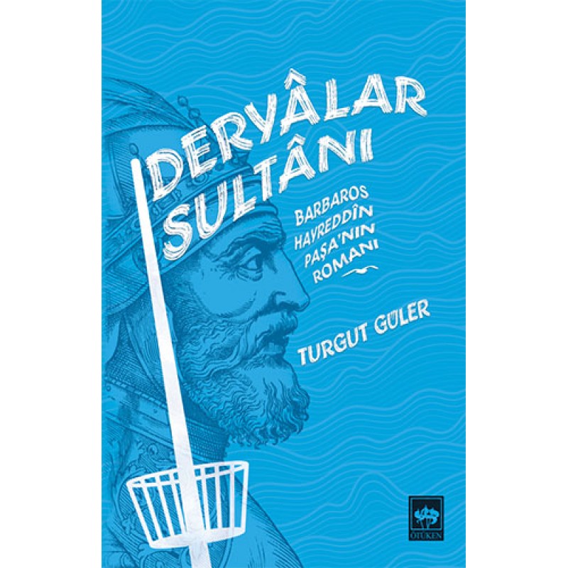 Deryalar Sultanı Deryalar Sultanı