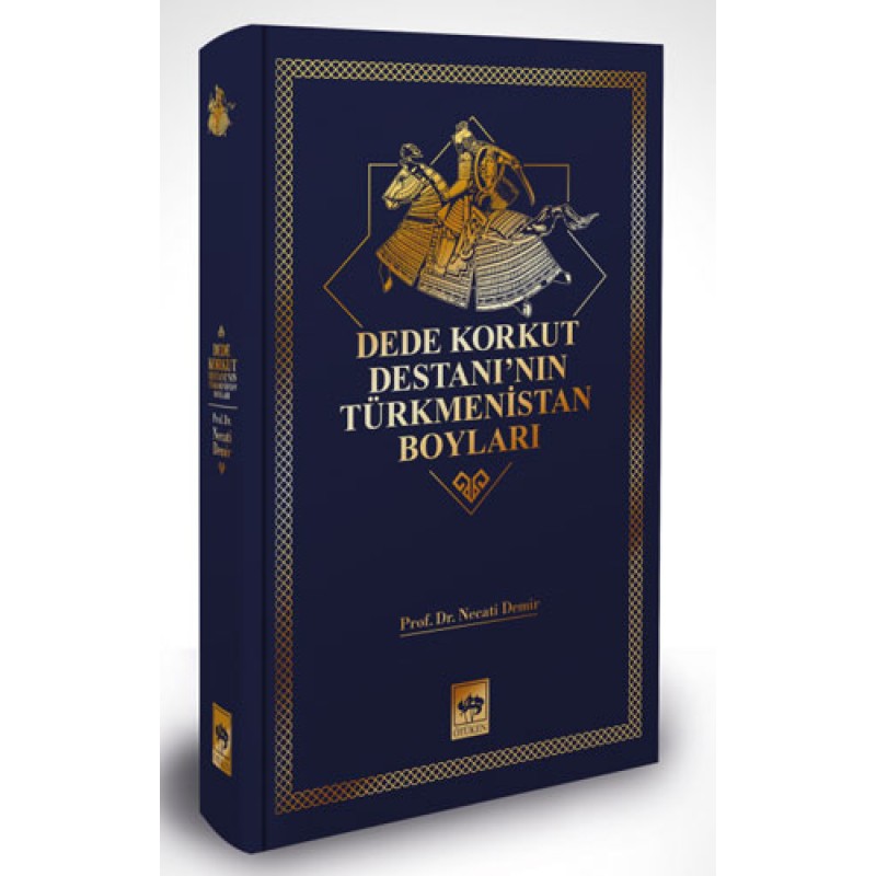 Dede Korkut Destanı'nın Türkmenistan Boyları (Ciltli)