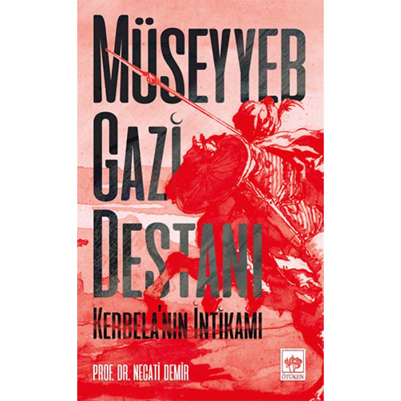 Müseyyeb Gazi Destanı Müseyyeb Gazi Destanı