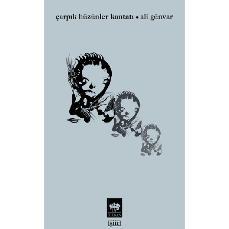 Çarpık Hüzünler Kantatı Çarpık Hüzünler Kantatı