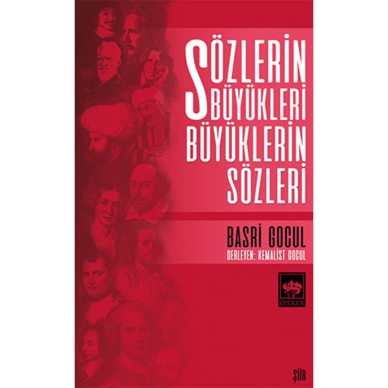 Sözlerin Büyükleri Büyüklerin Sözleri Sözlerin Büyükleri Büyüklerin Sözleri