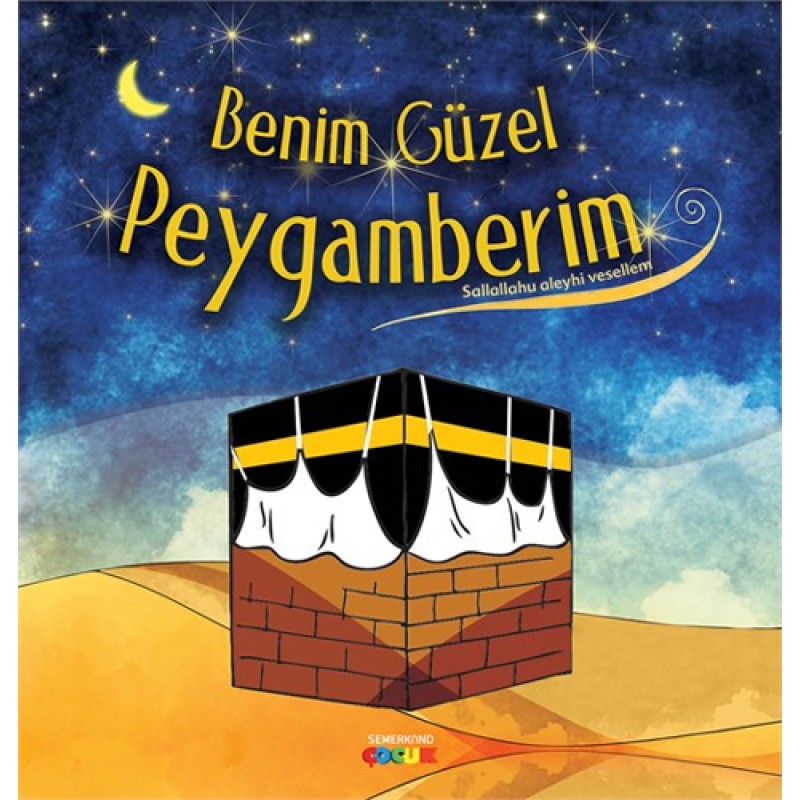 Benim Güzel Peygamberim Benim Güzel Peygamberim