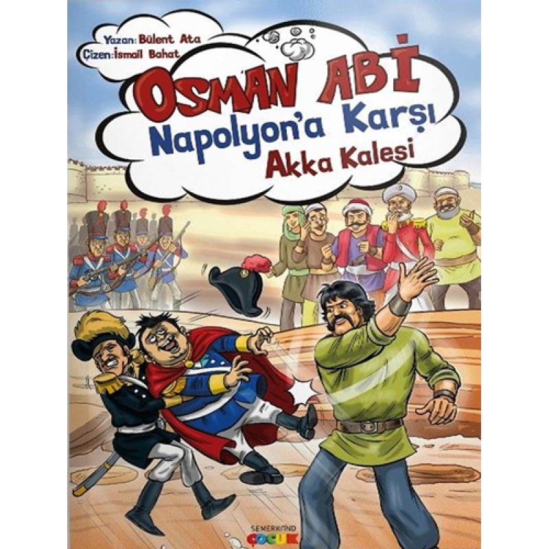 Osman Abi Napolyon’a Karşı Osman Abi Napolyon’a Karşı