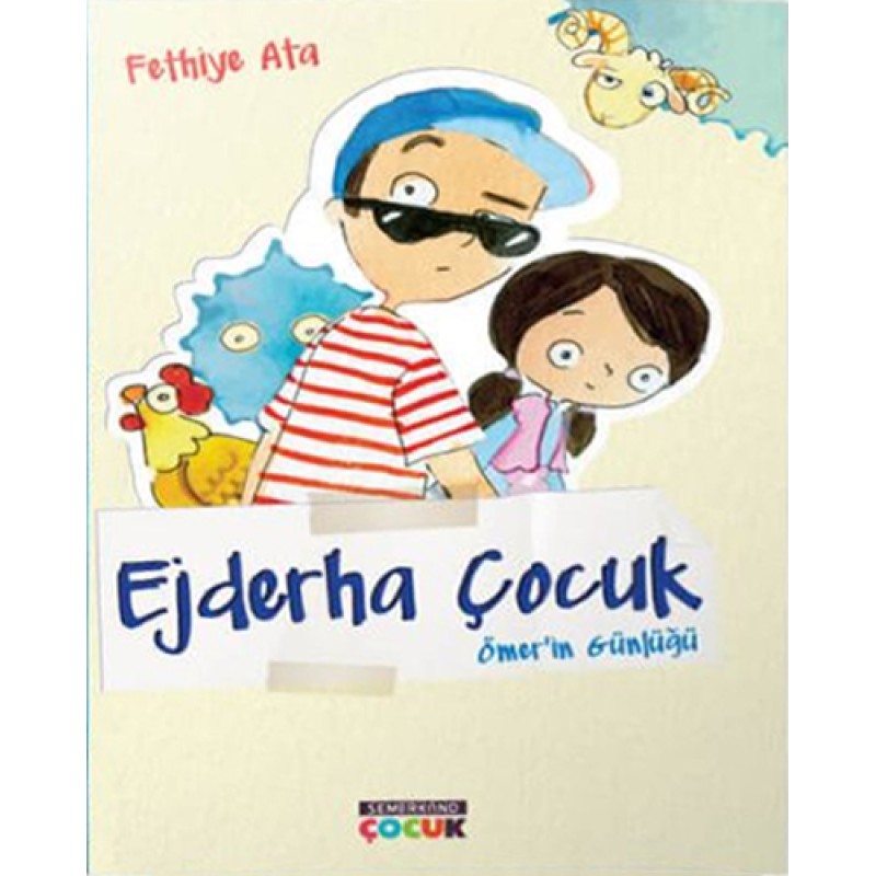 Ejderha Çocuk Ömer'in Günlüğü Ejderha Çocuk Ömer'in Günlüğü