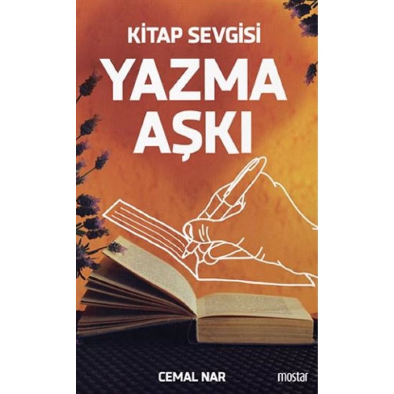 Yazma Aşkı - Kitap Sevgisi Yazma Aşkı - Kitap Sevgisi
