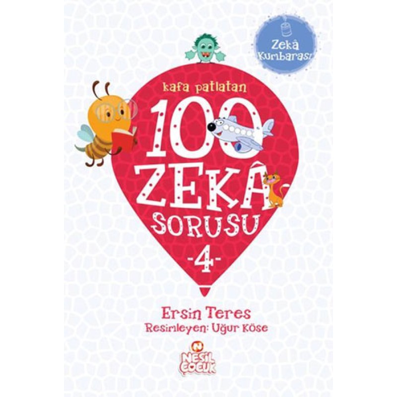 Kafa Patlatan 100 Zeka Sorusu - 4 Kafa Patlatan 100 Zeka Sorusu - 4
