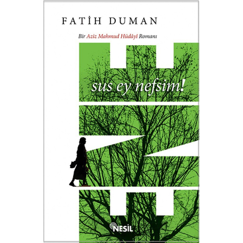 Ene - Sus Ey Nefsim!