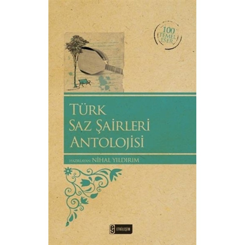 Türk Saz Şairleri Antolojisi Türk Saz Şairleri Antolojisi
