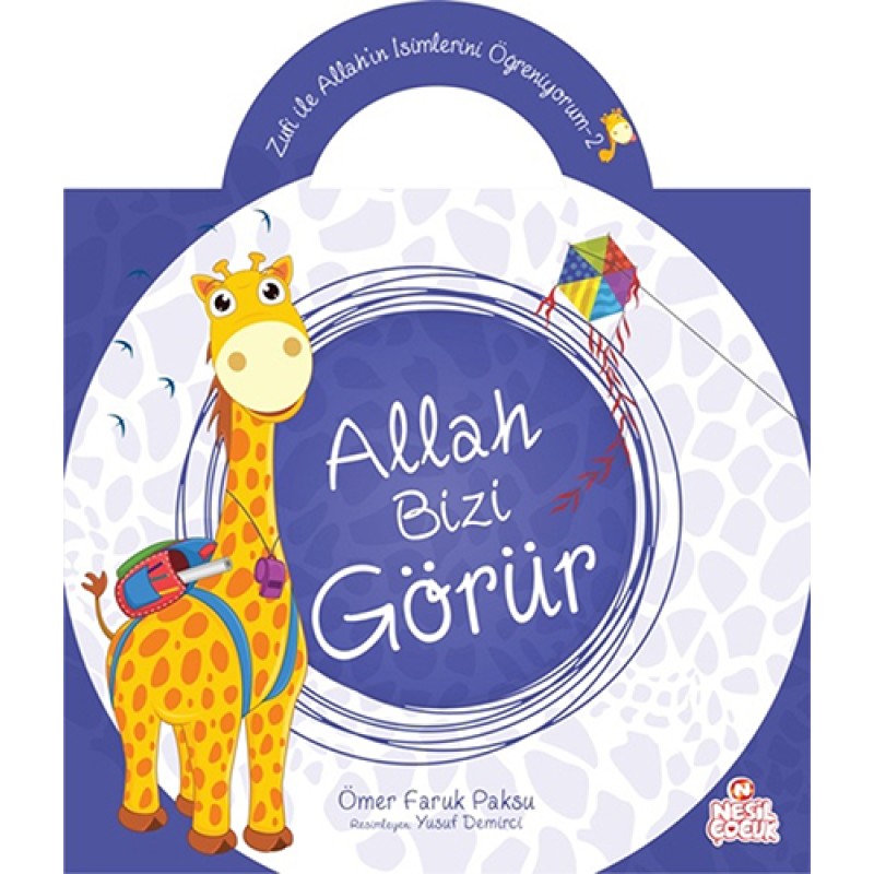 Allah Bizi Görür