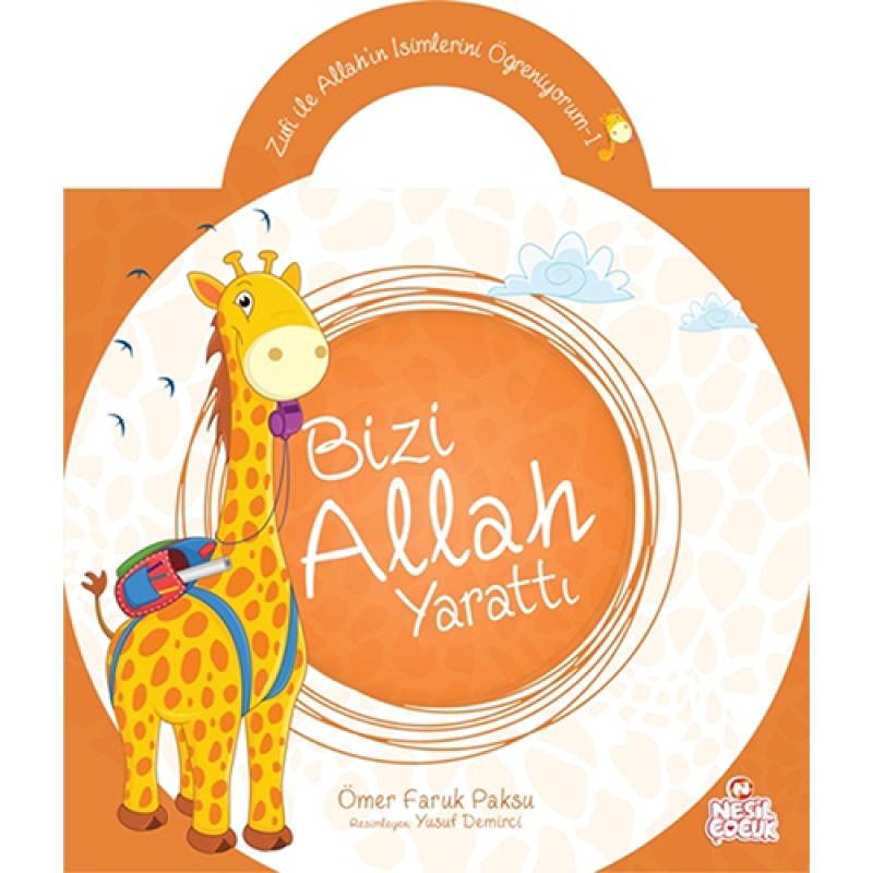 Bizi Allah Yarattı