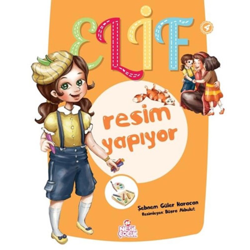 Elif Resim Yapıyor - 4 Elif Resim Yapıyor - 4