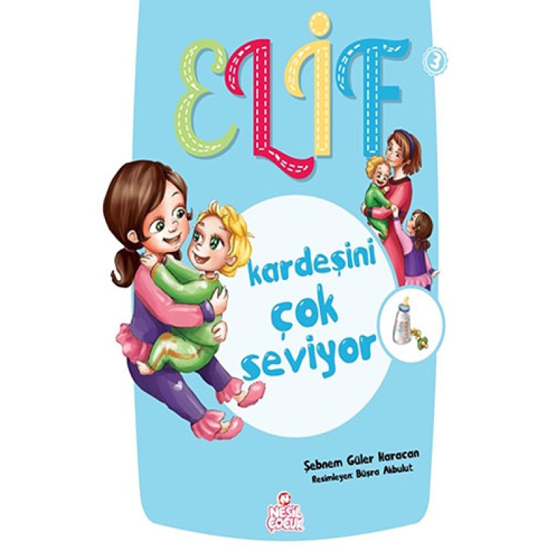 Elif Kardeşini Çok Seviyor Elif Kardeşini Çok Seviyor