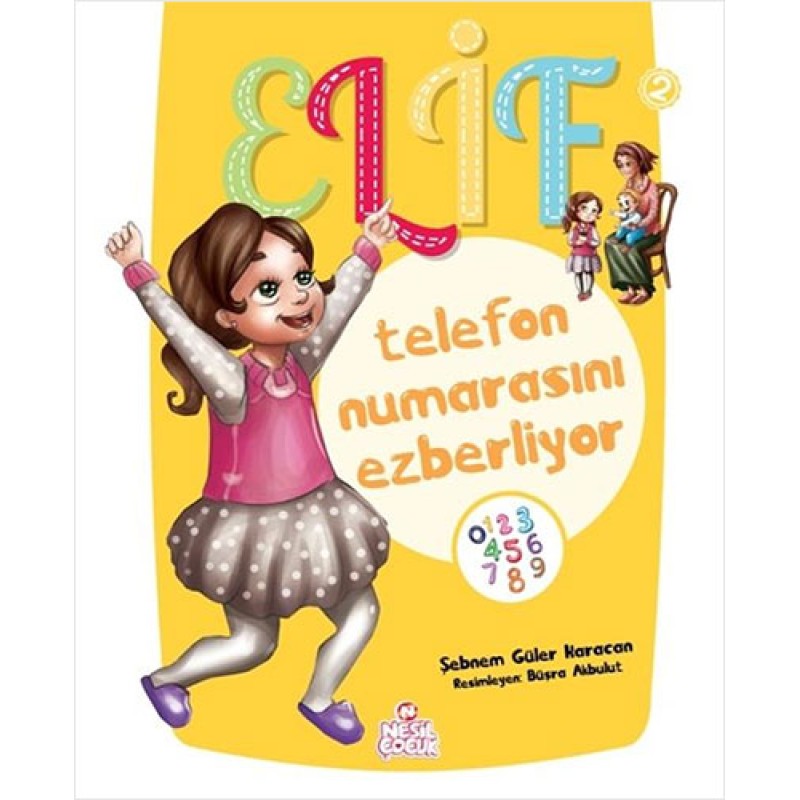 Elif Telefon Numarasını Ezberliyor - 2 Elif Telefon Numarasını Ezberliyor - 2
