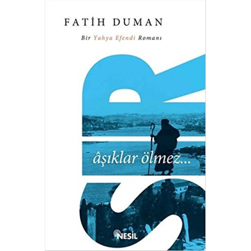 Sır Aşıklar Ölmez Sır Aşıklar Ölmez
