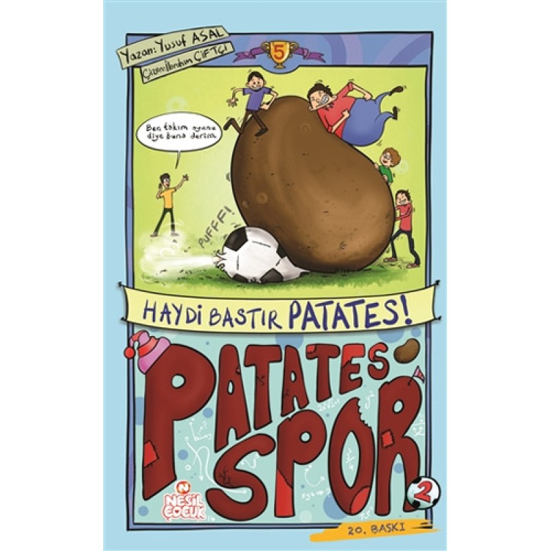 Patatesspor 5 - Haydi Bastır Patates! Patatesspor 5 - Haydi Bastır Patates!