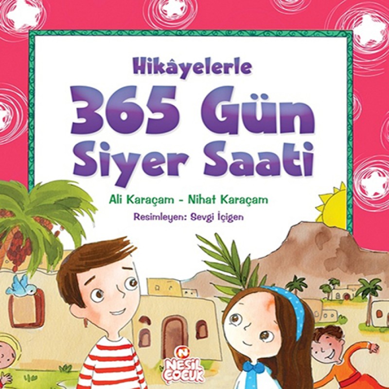 Hikâyelerle 365 Gün Siyer Saati (Ciltli) Hikâyelerle 365 Gün Siyer Saati (Ciltli)