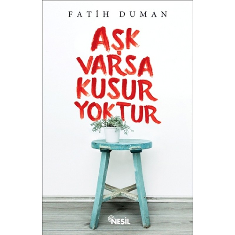 Aşk Varsa Kusur Yoktur Aşk Varsa Kusur Yoktur